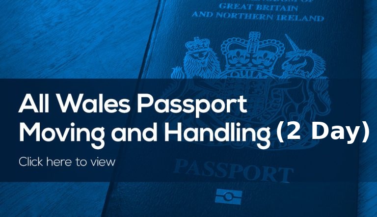 All Wales Passport Moving and Handling (2 day)